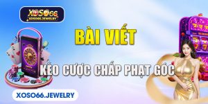 kèo cược chấp phạt góc