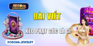 kèo phạt góc là gì